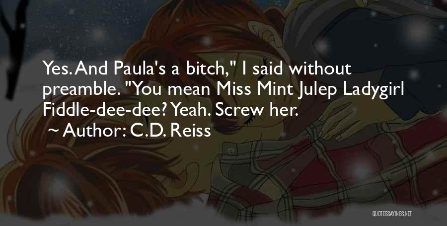 Mint Quotes By C.D. Reiss