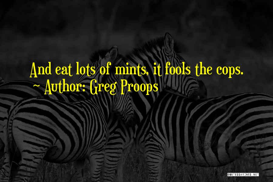 Mint Quotes By Greg Proops