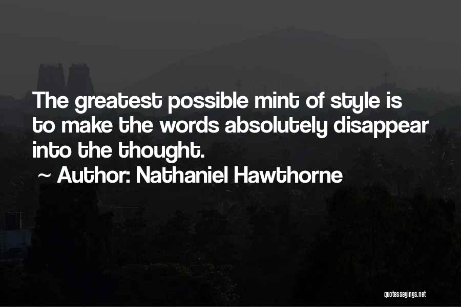 Mint Quotes By Nathaniel Hawthorne