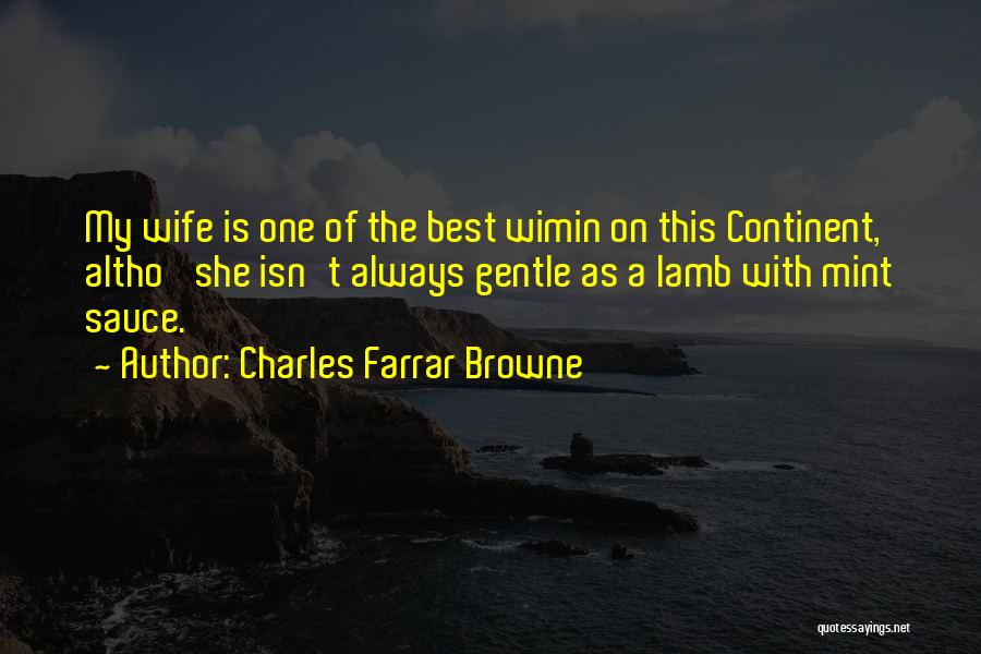 Mint Sauce Quotes By Charles Farrar Browne