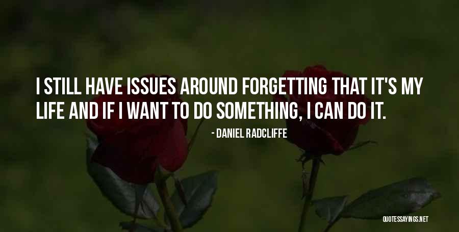 Mintage Mining Quotes By Daniel Radcliffe Mintage Mining Quotes By Daniel Radcliffe