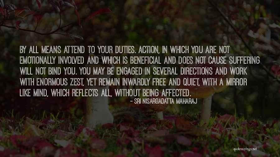 Mintalah Ketuklah Quotes By Sri Nisargadatta Maharaj Mintalah Ketuklah Quotes By Sri Nisargadatta Maharaj
