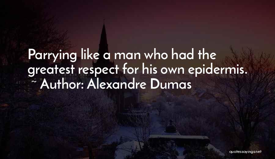 Mintern California Quotes By Alexandre Dumas