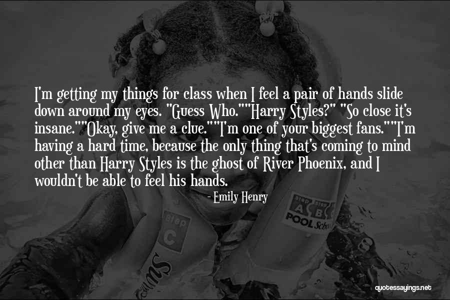 Minthorn St Quotes By Emily Henry Minthorn St Quotes By Emily Henry