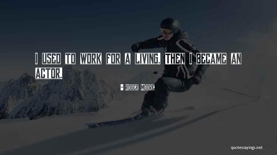 Mintiendo In English Quotes By Roger Moore Mintiendo In English Quotes By Roger Moore