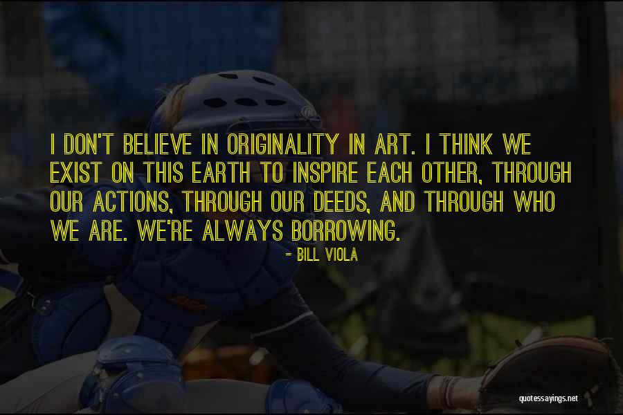 Minting Gold Quotes By Bill Viola Minting Gold Quotes By Bill Viola