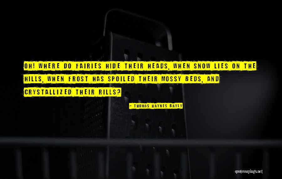 Minting Gold Quotes By Thomas Haynes Bayly Minting Gold Quotes By Thomas Haynes Bayly