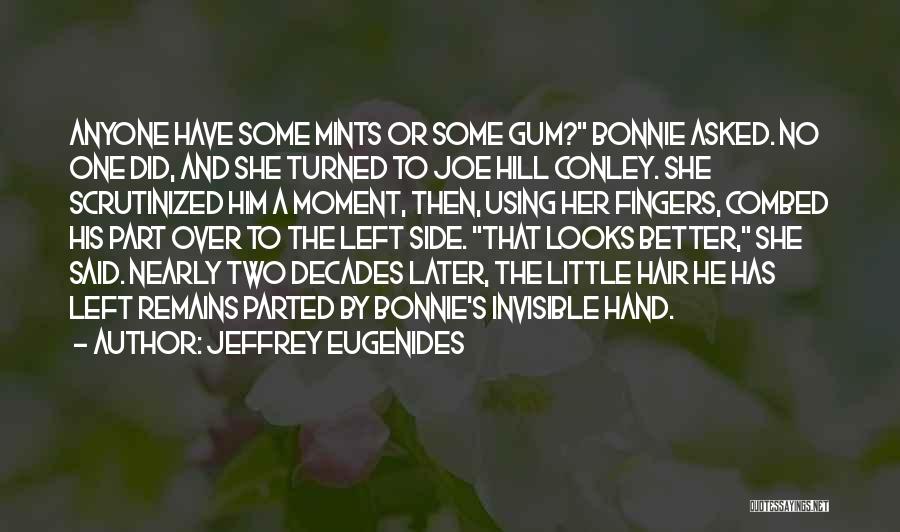 Mints Quotes By Jeffrey Eugenides