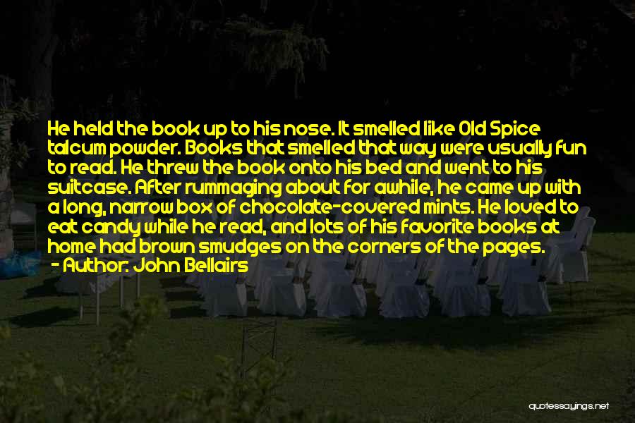 Mints Quotes By John Bellairs