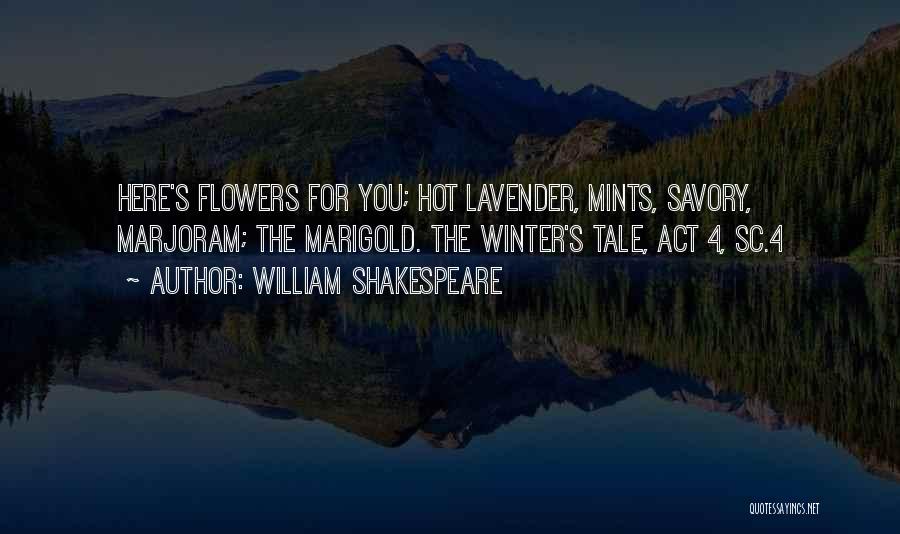 Mints Quotes By William Shakespeare