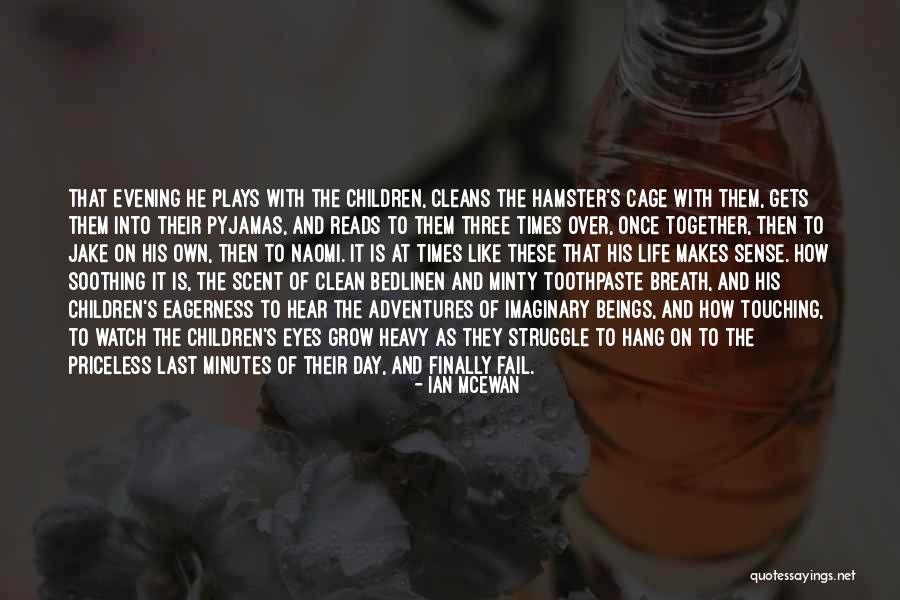 Minty Quotes By Ian McEwan Minty Quotes By Ian McEwan