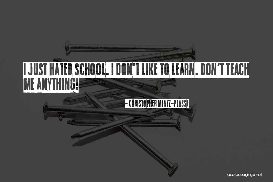 Mintz Quotes By Christopher Mintz-Plasse