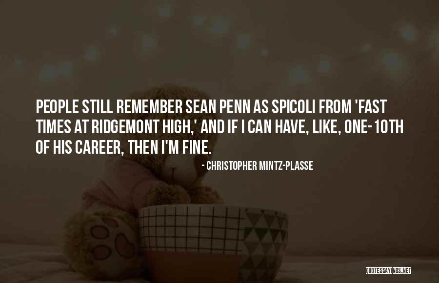 Mintz Quotes By Christopher Mintz-Plasse