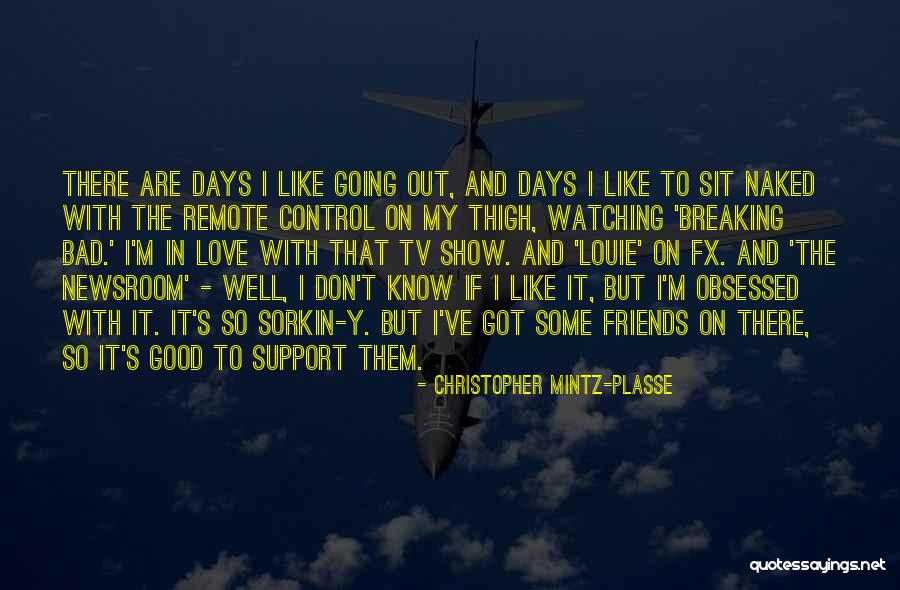 Mintz Quotes By Christopher Mintz-Plasse