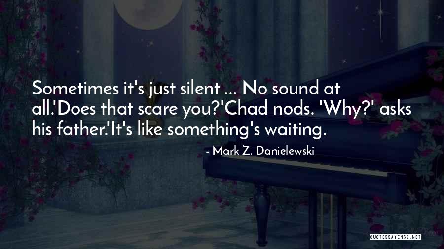 Mintzberg Management Quotes By Mark Z. Danielewski Mintzberg Management Quotes By Mark Z. Danielewski