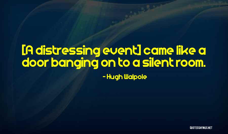 Minuchin Steve Quotes By Hugh Walpole Minuchin Steve Quotes By Hugh Walpole