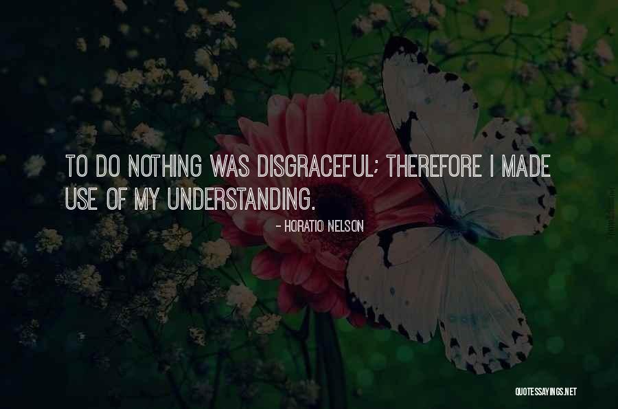 Minuciosidad Significado Quotes By Horatio Nelson Minuciosidad Significado Quotes By Horatio Nelson