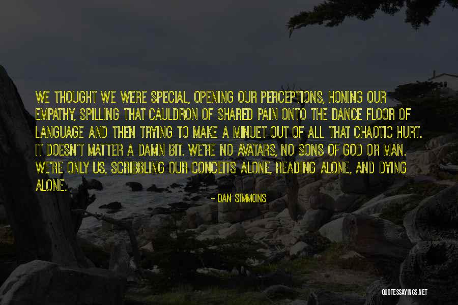 Minuet Dance Quotes By Dan Simmons Minuet Dance Quotes By Dan Simmons