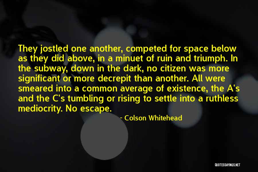 Minuet In G Quotes By Colson Whitehead Minuet In G Quotes By Colson Whitehead