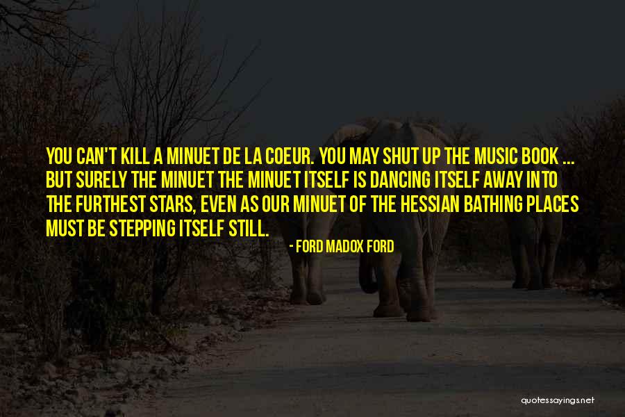 Minuet In G Quotes By Ford Madox Ford Minuet In G Quotes By Ford Madox Ford