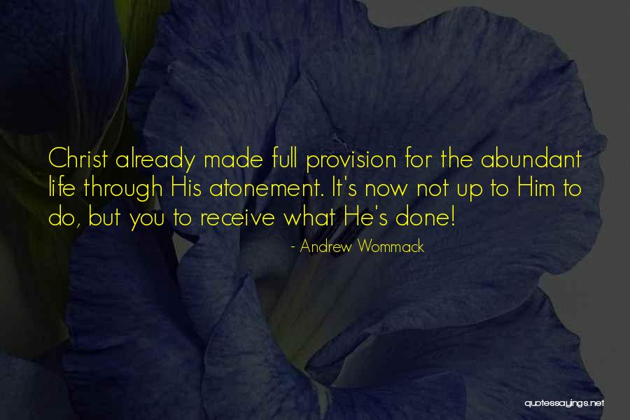 Minunatul Quotes By Andrew Wommack Minunatul Quotes By Andrew Wommack