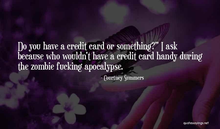 Minunile Sfantului Quotes By Courtney Summers Minunile Sfantului Quotes By Courtney Summers