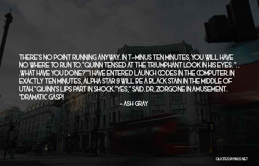 Minus Quotes By Ash Gray Minus Quotes By Ash Gray