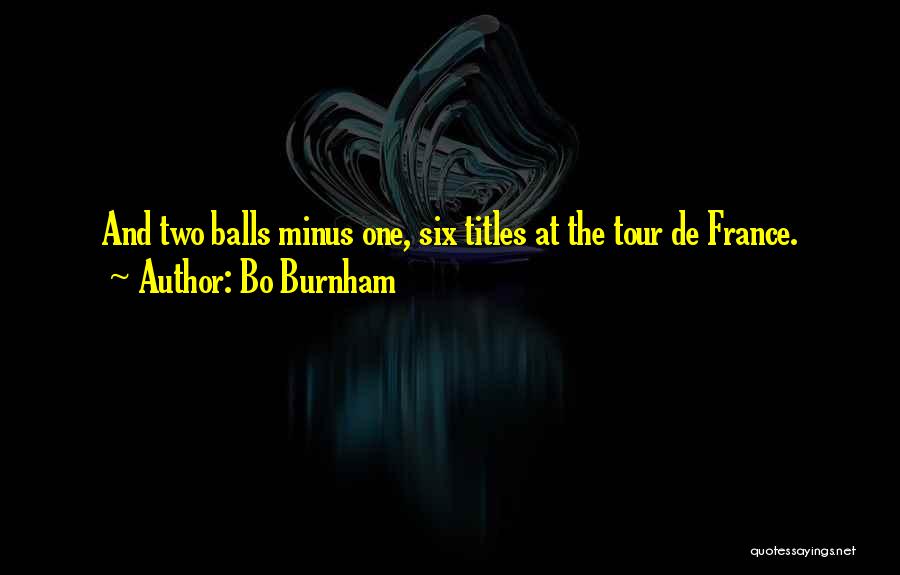 Minus Quotes By Bo Burnham