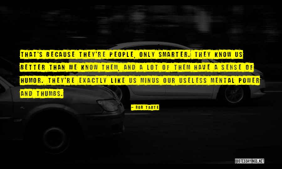 Minus Quotes By Bob Tarte Minus Quotes By Bob Tarte