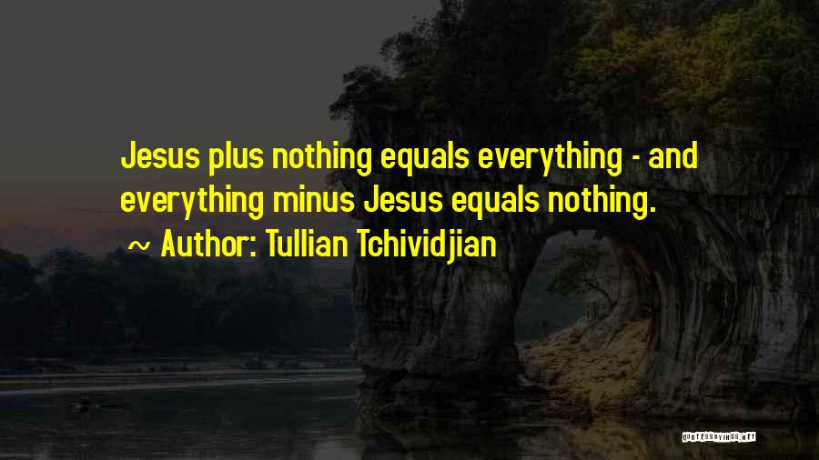 Minus Quotes By Tullian Tchividjian
