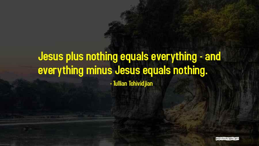 Minus Quotes By Tullian Tchividjian