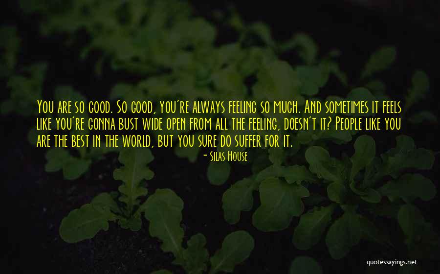 Minuskin Nib Quotes By Silas House Minuskin Nib Quotes By Silas House
