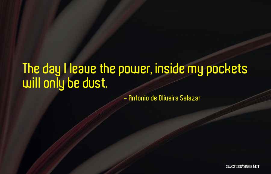 Minute How To Spell Quotes By Antonio De Oliveira Salazar Minute How To Spell Quotes By Antonio De Oliveira Salazar