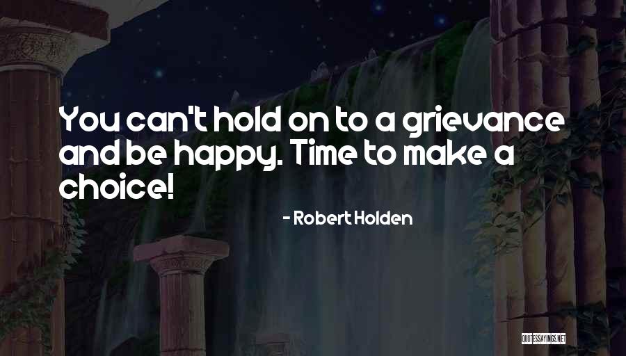 Minute How To Spell Quotes By Robert Holden Minute How To Spell Quotes By Robert Holden