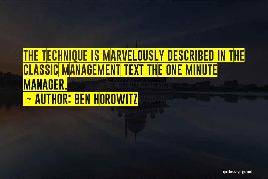 Minute Manager Quotes By Ben Horowitz