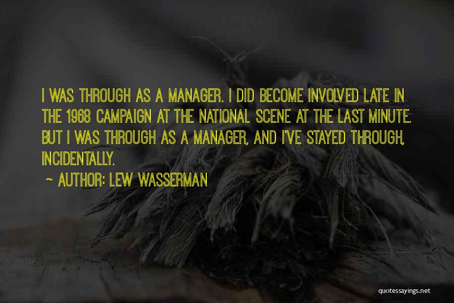 Minute Manager Quotes By Lew Wasserman