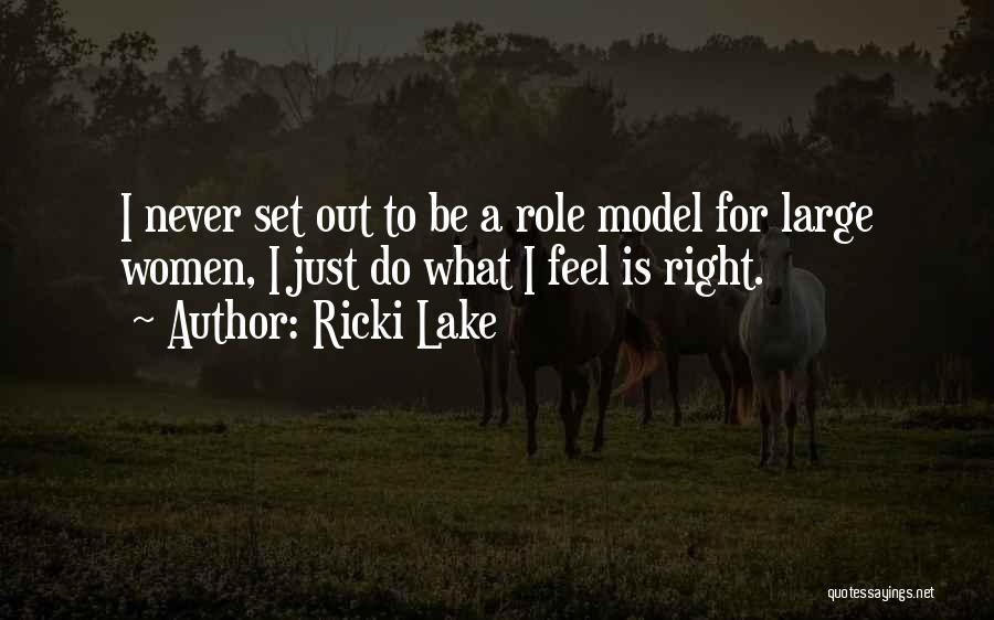 Minutellos Shadyside Quotes By Ricki Lake