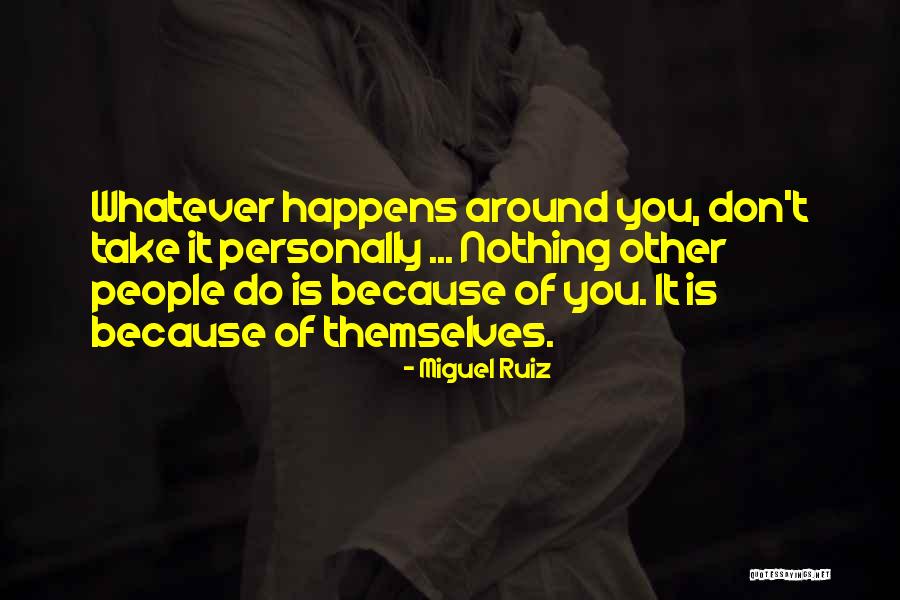 Minuten Pins Quotes By Miguel Ruiz Minuten Pins Quotes By Miguel Ruiz