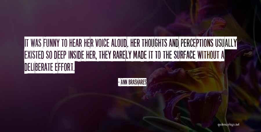 Minuteness Quotes By Ann Brashares Minuteness Quotes By Ann Brashares