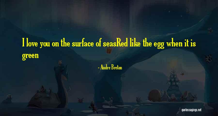 Minuteros Quotes By Andre Breton Minuteros Quotes By Andre Breton