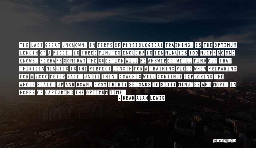 Minutes And Seconds Quotes By Brad Alan Lewis Minutes And Seconds Quotes By Brad Alan Lewis