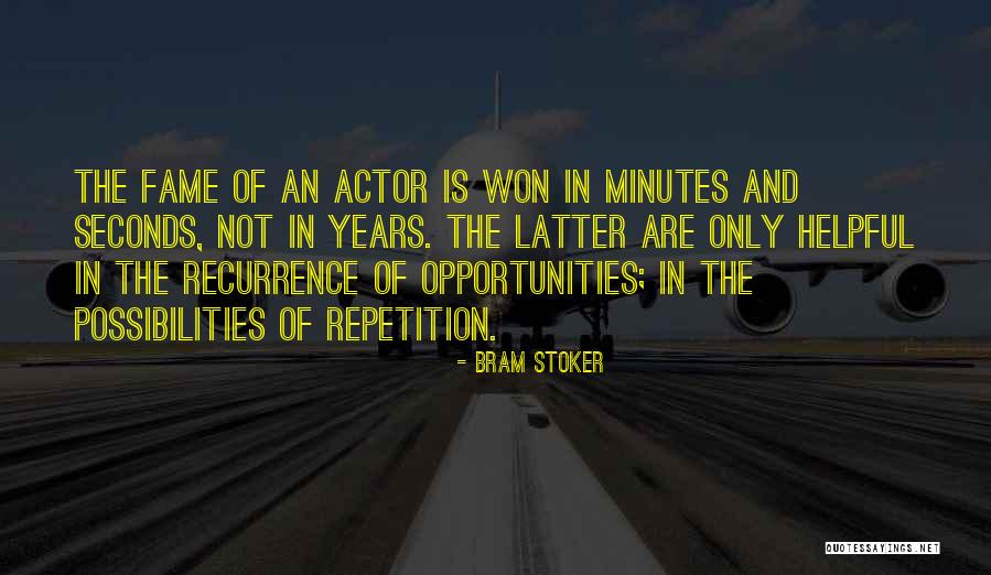 Minutes And Seconds Quotes By Bram Stoker Minutes And Seconds Quotes By Bram Stoker