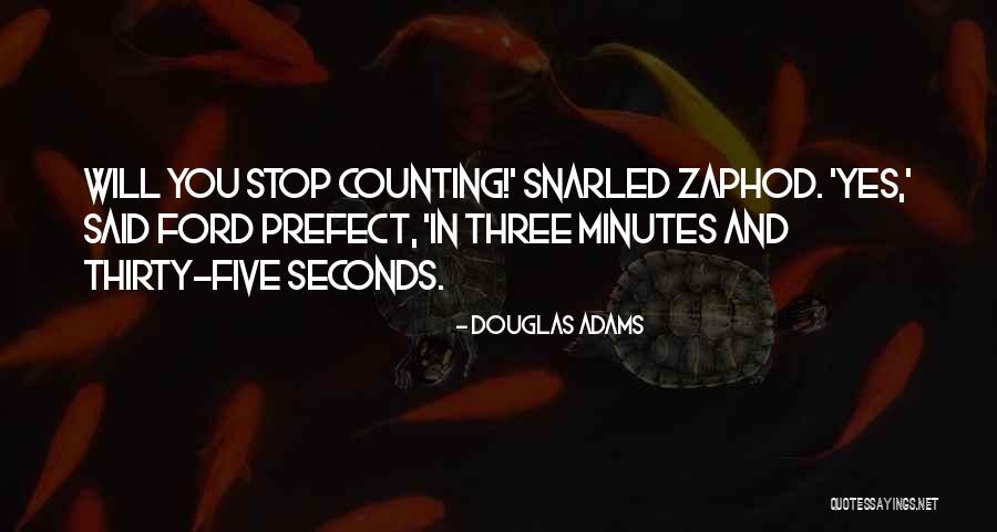 Minutes And Seconds Quotes By Douglas Adams Minutes And Seconds Quotes By Douglas Adams