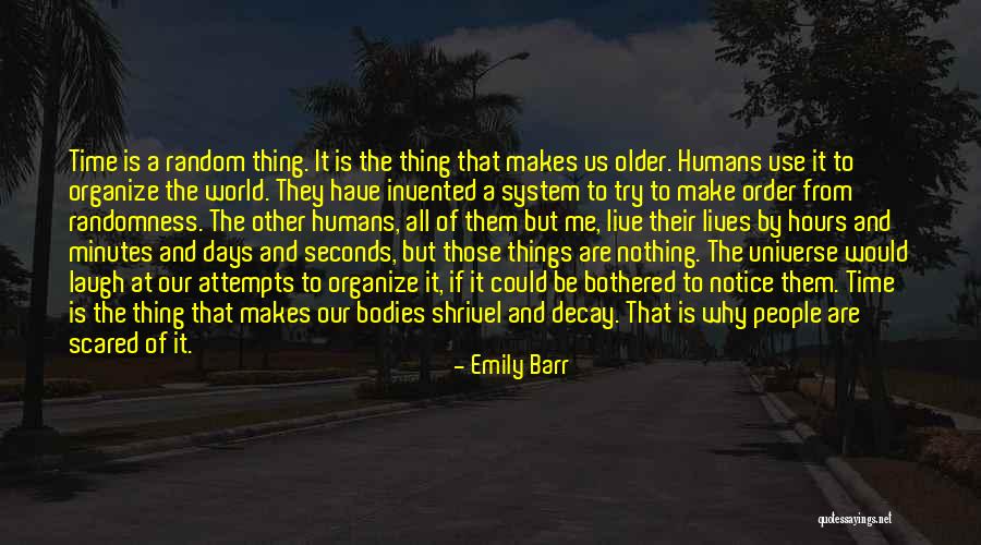 Minutes And Seconds Quotes By Emily Barr Minutes And Seconds Quotes By Emily Barr