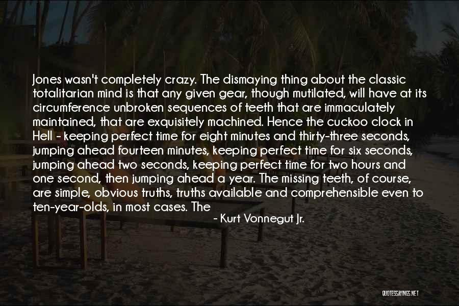 Minutes And Seconds Quotes By Kurt Vonnegut Jr. Minutes And Seconds Quotes By Kurt Vonnegut Jr.