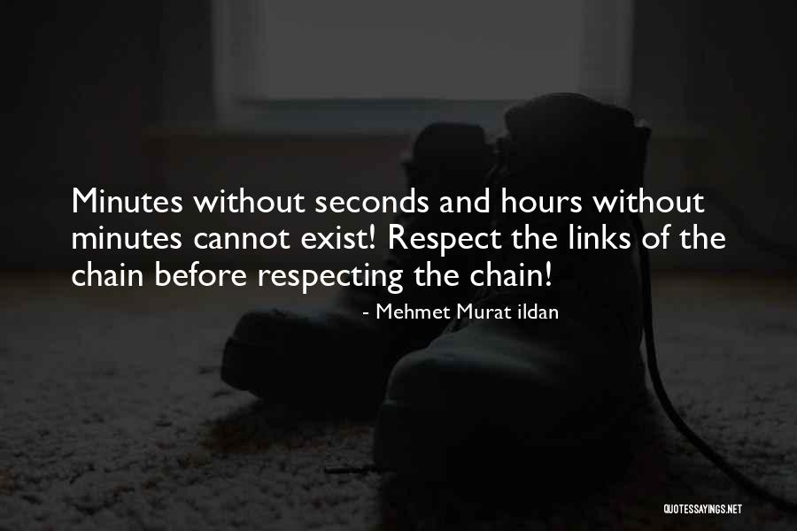 Minutes And Seconds Quotes By Mehmet Murat Ildan Minutes And Seconds Quotes By Mehmet Murat Ildan