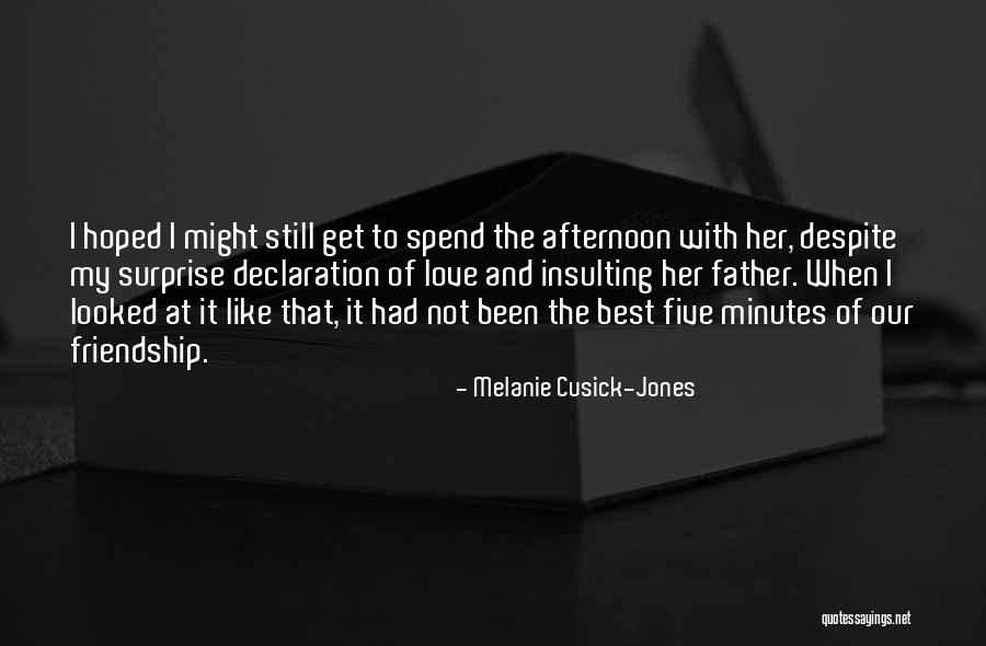 Minutes In Relationships Quotes By Melanie Cusick-Jones