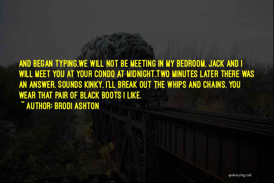 Minutes Of Meeting Quotes By Brodi Ashton