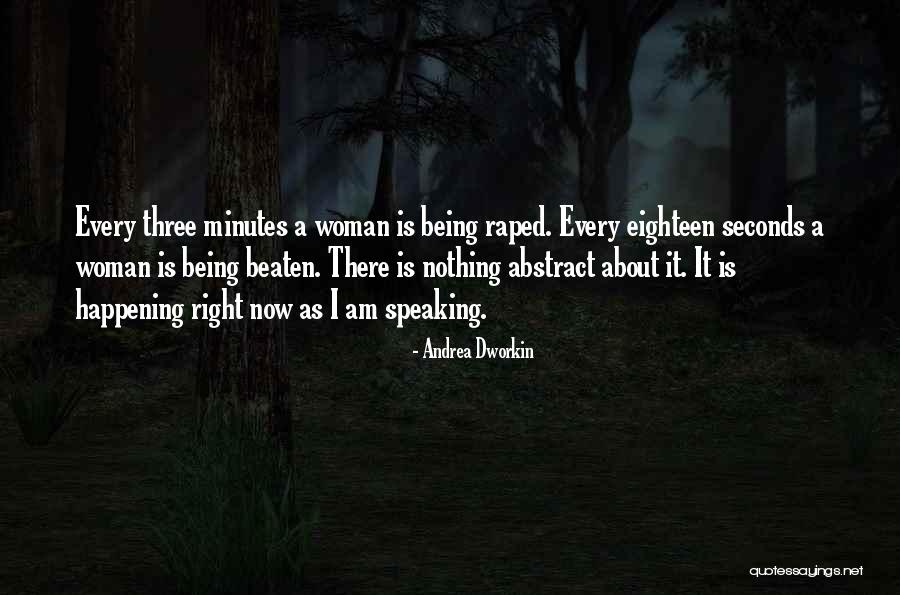 Minutes Seconds Quotes By Andrea Dworkin Minutes Seconds Quotes By Andrea Dworkin