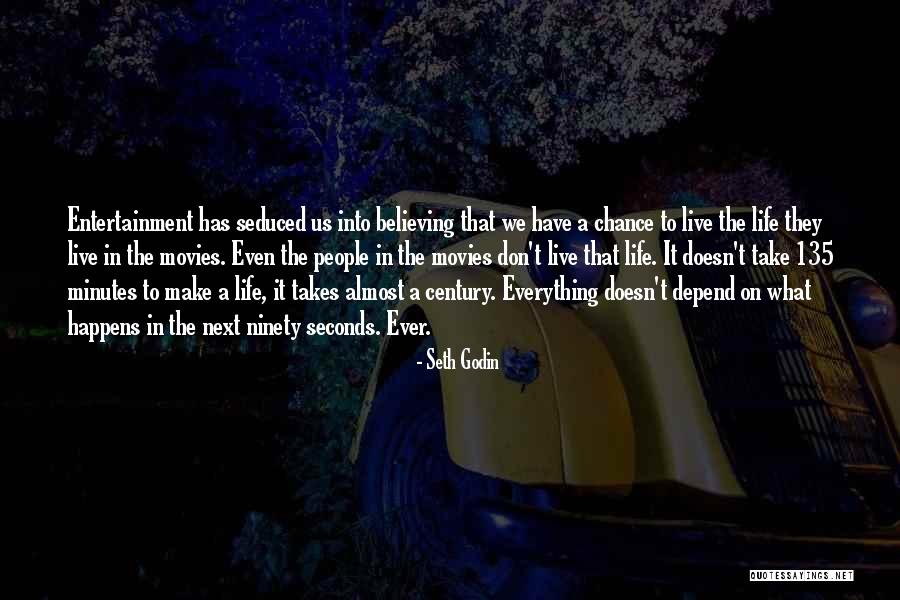 Minutes Seconds Quotes By Seth Godin Minutes Seconds Quotes By Seth Godin